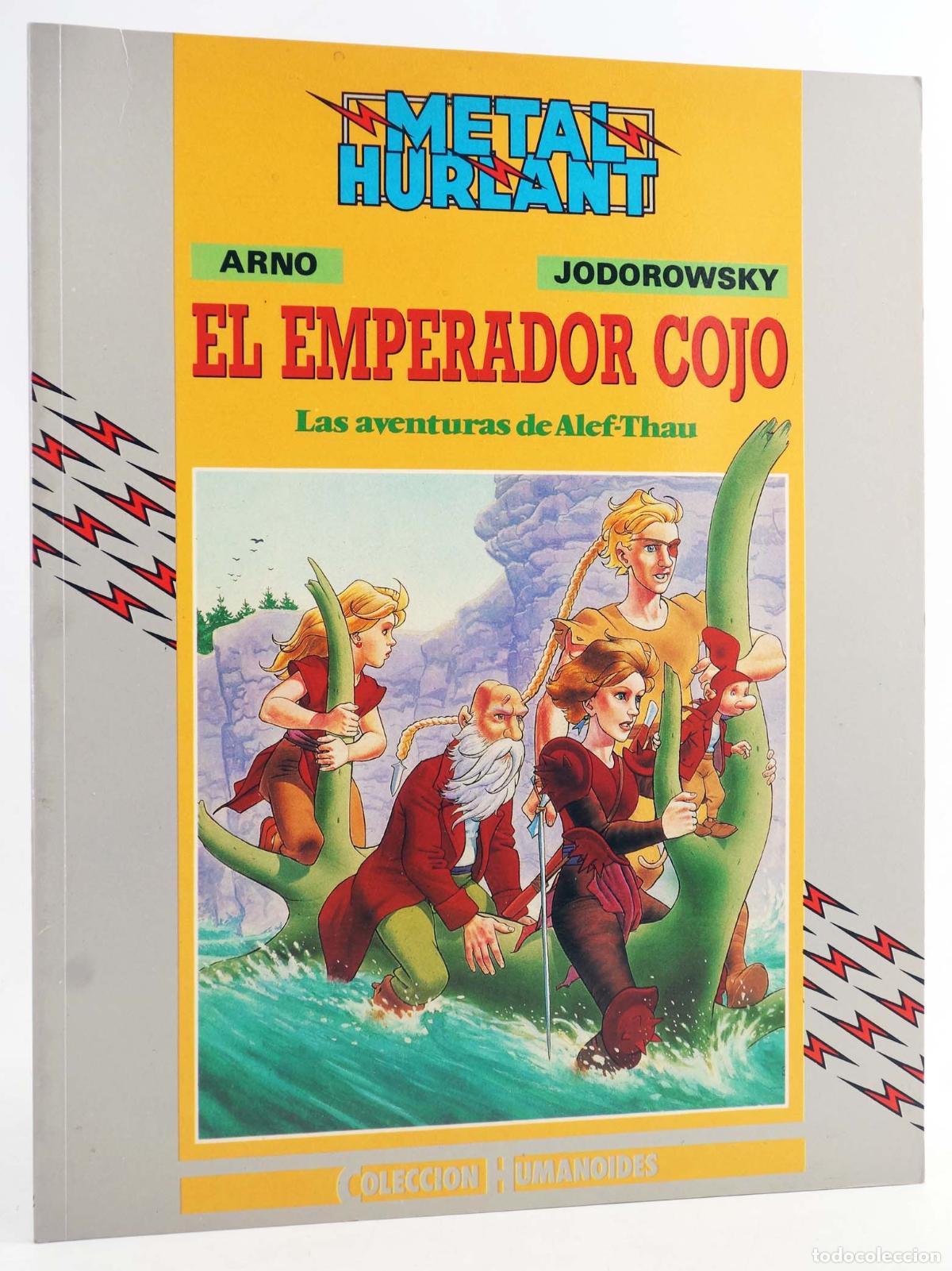 C&oacute;mics: METAL HURLANT COLECCI&Oacute;N HUMANOIDES 32. ALEF THAU EL EMPERADOR COJO (Alejandro Jodorowsky/Arno) 1990