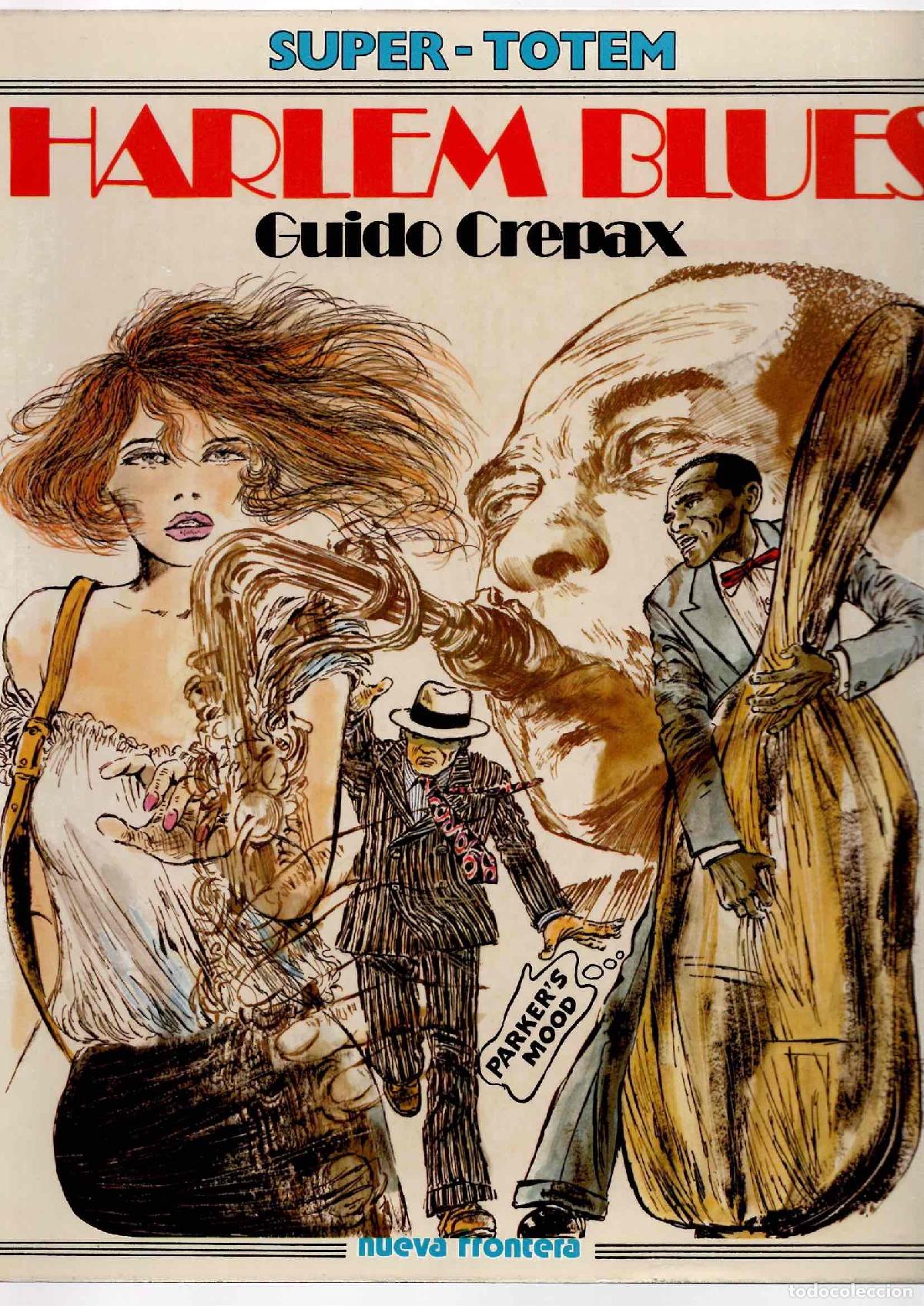 Comics: GUIDO CREPAX HARLEM BLUES. SUPER TOTEM 13. NUEVA FRONTERA 1981