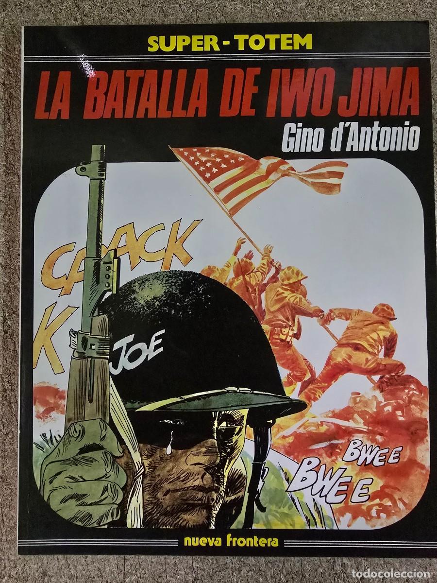 Comics: La Batalla de Iwo Jima.Gino D&acute;Antonio.Nueva Frontera