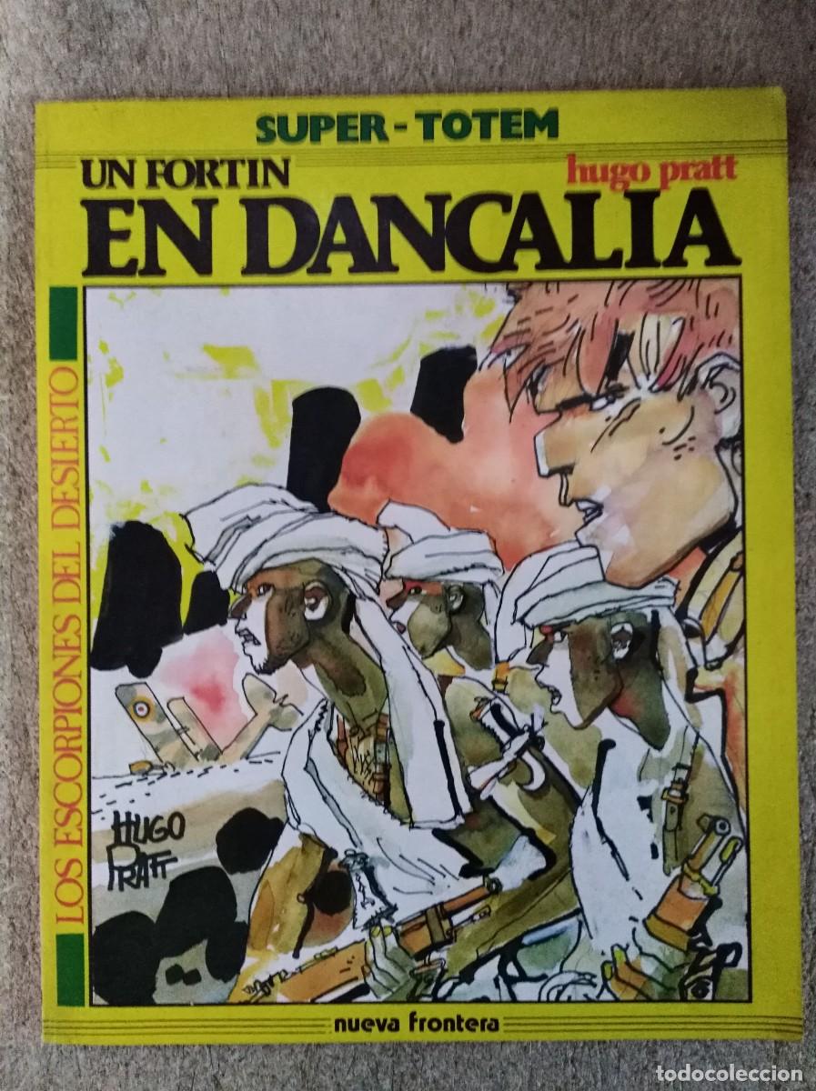 C&oacute;mics: Un Fortin en Dancalia.Hugo Pratt.Coleccion Super Totem 24.Nueva Frontera