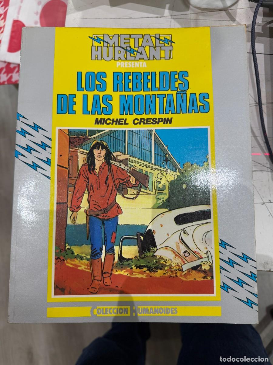 C&oacute;mics: Los rebeldes de las monta&ntilde;as - Michel Crespin - Coleccion Humanoides Metal Hurlant Nueva Frontera