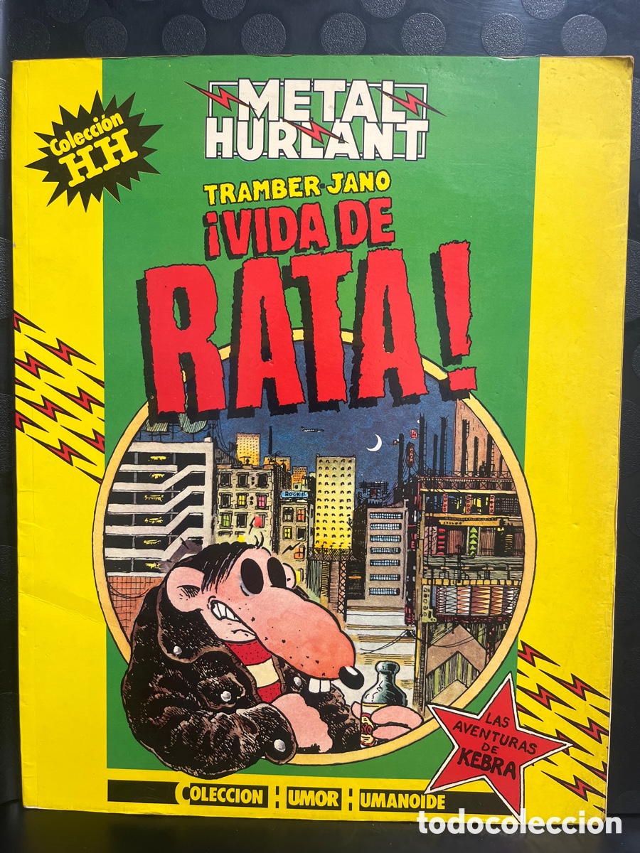 C&oacute;mics: COLECCI&Oacute;N HUMANOIDES N.17 TRAMBER JANO : VIDA DE RATA LAS AVENTURAS DE KEBRA METAL HURLANT (1981/89)