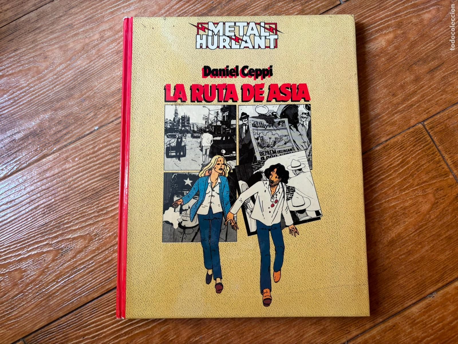 C&oacute;mics: LA RUTA DE ASIA, DE DANIEL CEPPI - METAL HURLANT - NUEVA FRONTERA 1981 ALBUM TAPA DURA