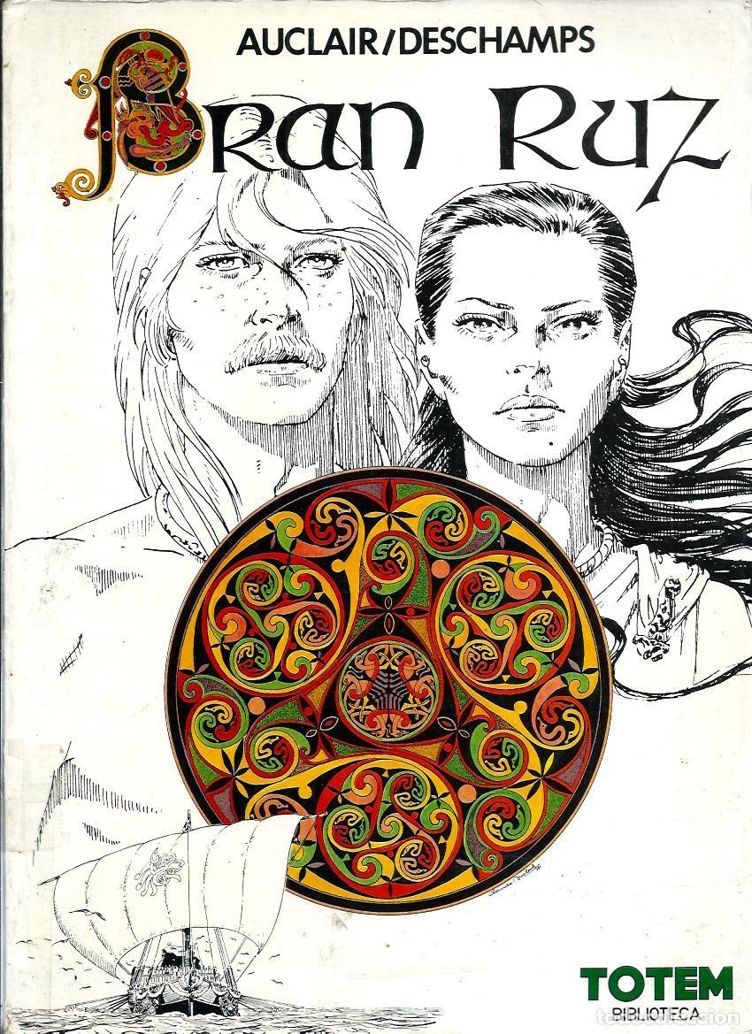 C&oacute;mics: AUCLAIR & DESCHAMPS - BRAN RUZ - NUEVA FRONTERA, TOTEM BIBLIOTECA 1983