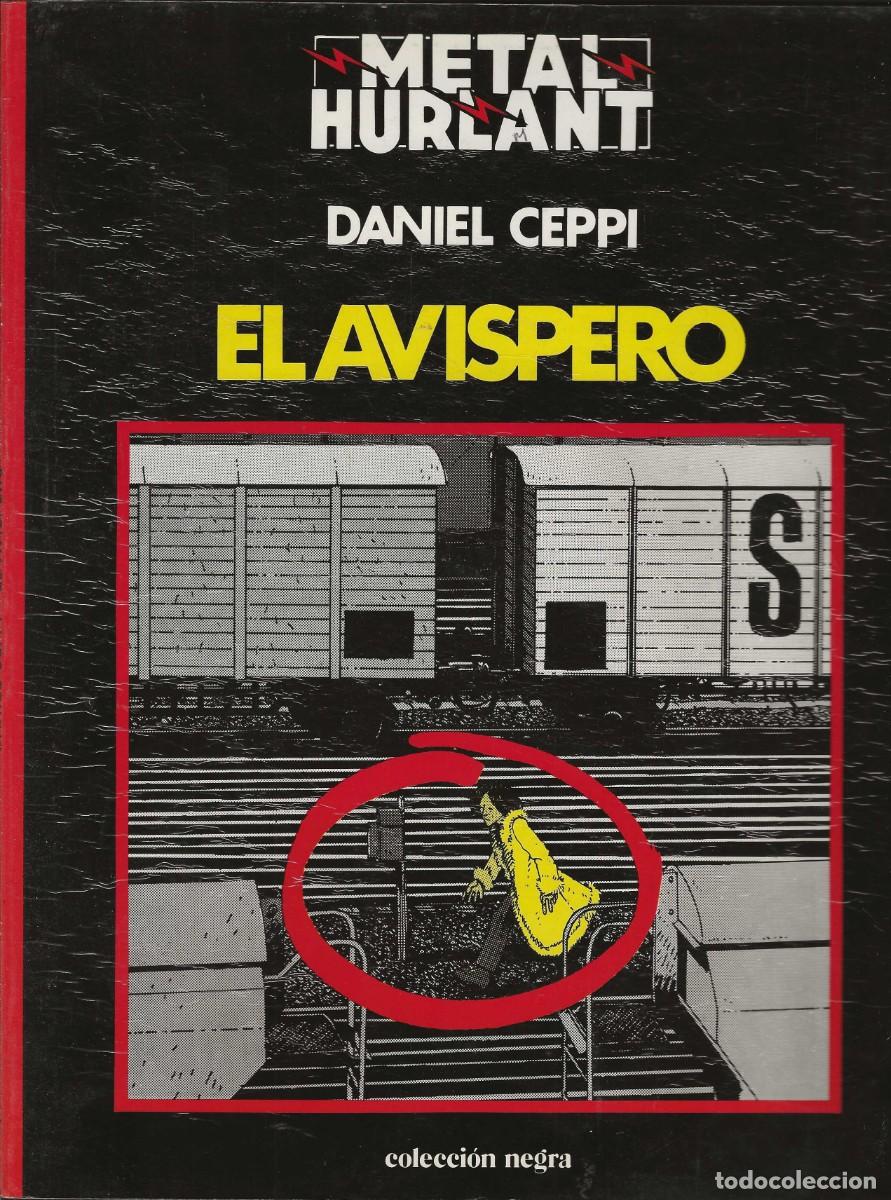 C&oacute;mics: METAL HURLANT -- COLECCI&Oacute;N NEGRA -- N&ordm;2 EL AVISPERO