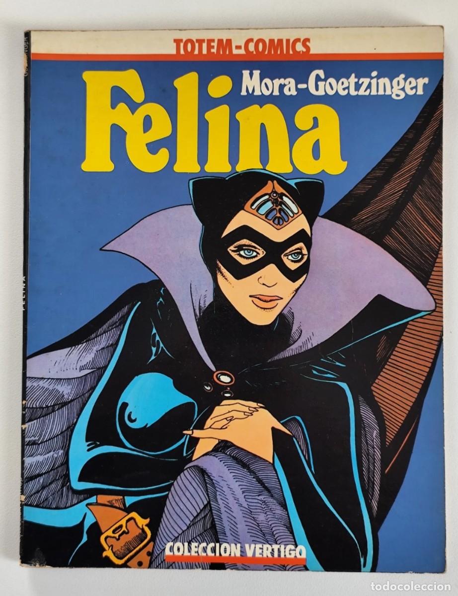 Comics : FELINA (V&iacute;ctor Mora, Annie Goetzinger) Col. V&eacute;rtigo # 2 ~ Nueva Frontera (1981)