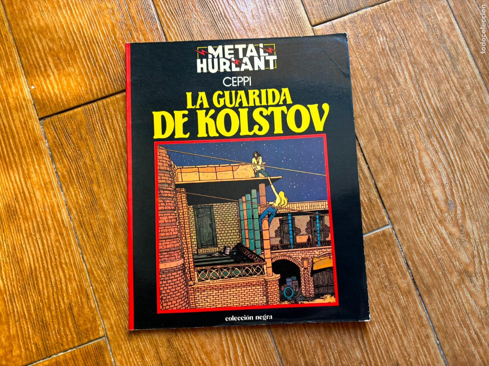 Comics: METAL HURLANT COLECCION NEGRA N&ordm; 6 LA GUARIDA DE KOLSTOV EDITORIAL NUEVA FRONTERA 1980