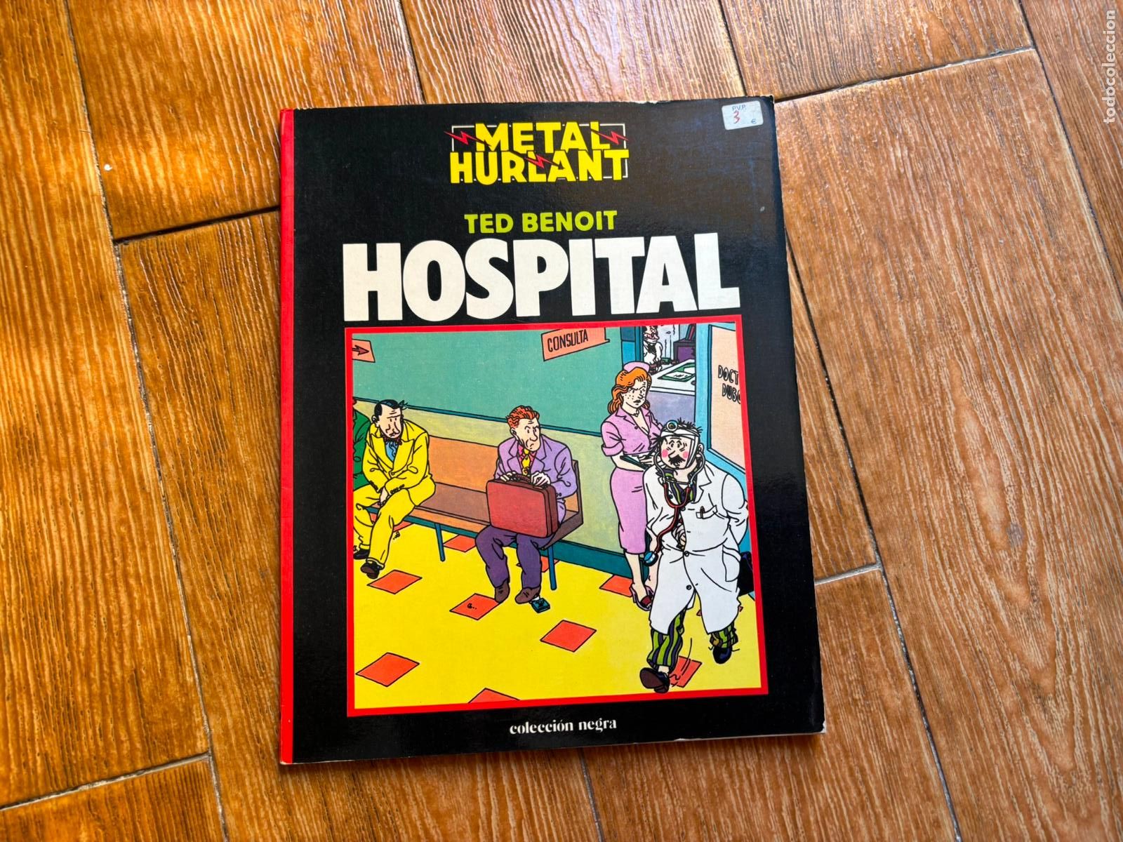 Comics: METAL HURLANT COLECCION NEGRA N&ordm; 9 HOSPITAL EDITORIAL NUEVA FRONTERA 1980
