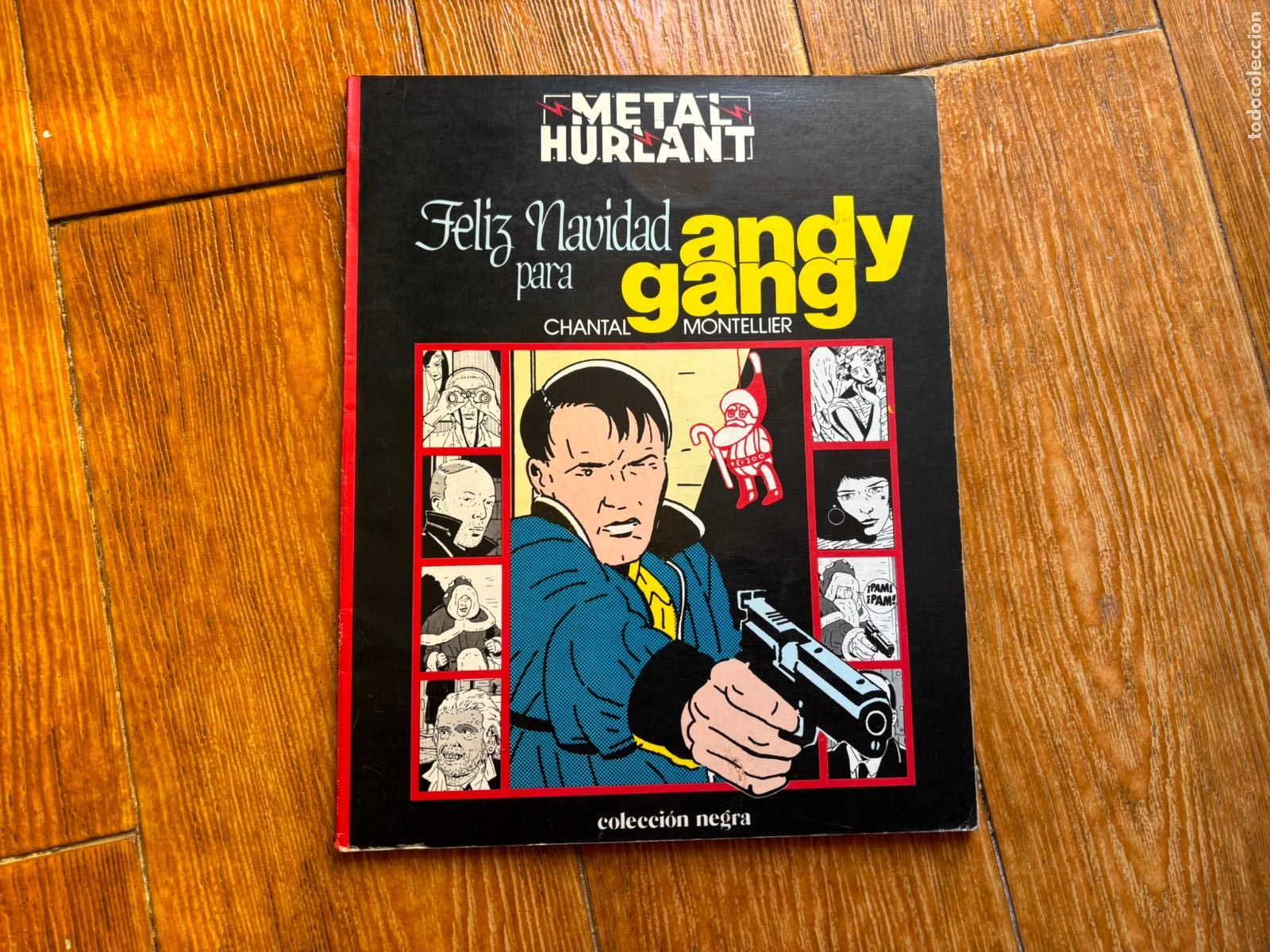 C&oacute;mics: METAL HURLANT COLECCION NEGRA N&ordm; 10 FELIZ NAVIDAD PARA ANDY GANG EDITORIAL NUEVA FRONTERA 1980