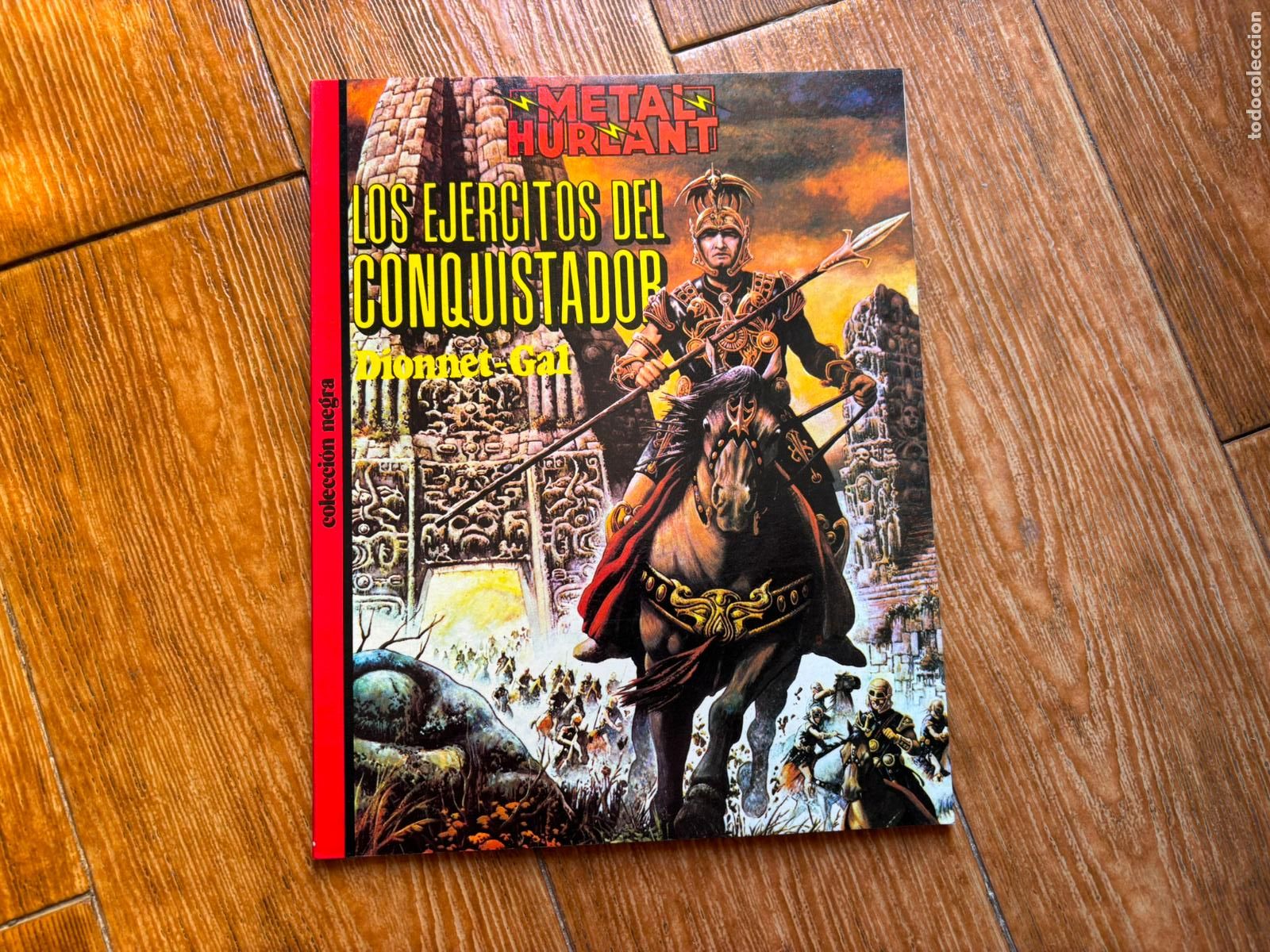Comics: METAL HURLANT COLECCION NEGRA N&ordm; 13 LOS EJERCITOS DEL CONQUISTADOR EDITORIAL NUEVA FRONTERA 1980