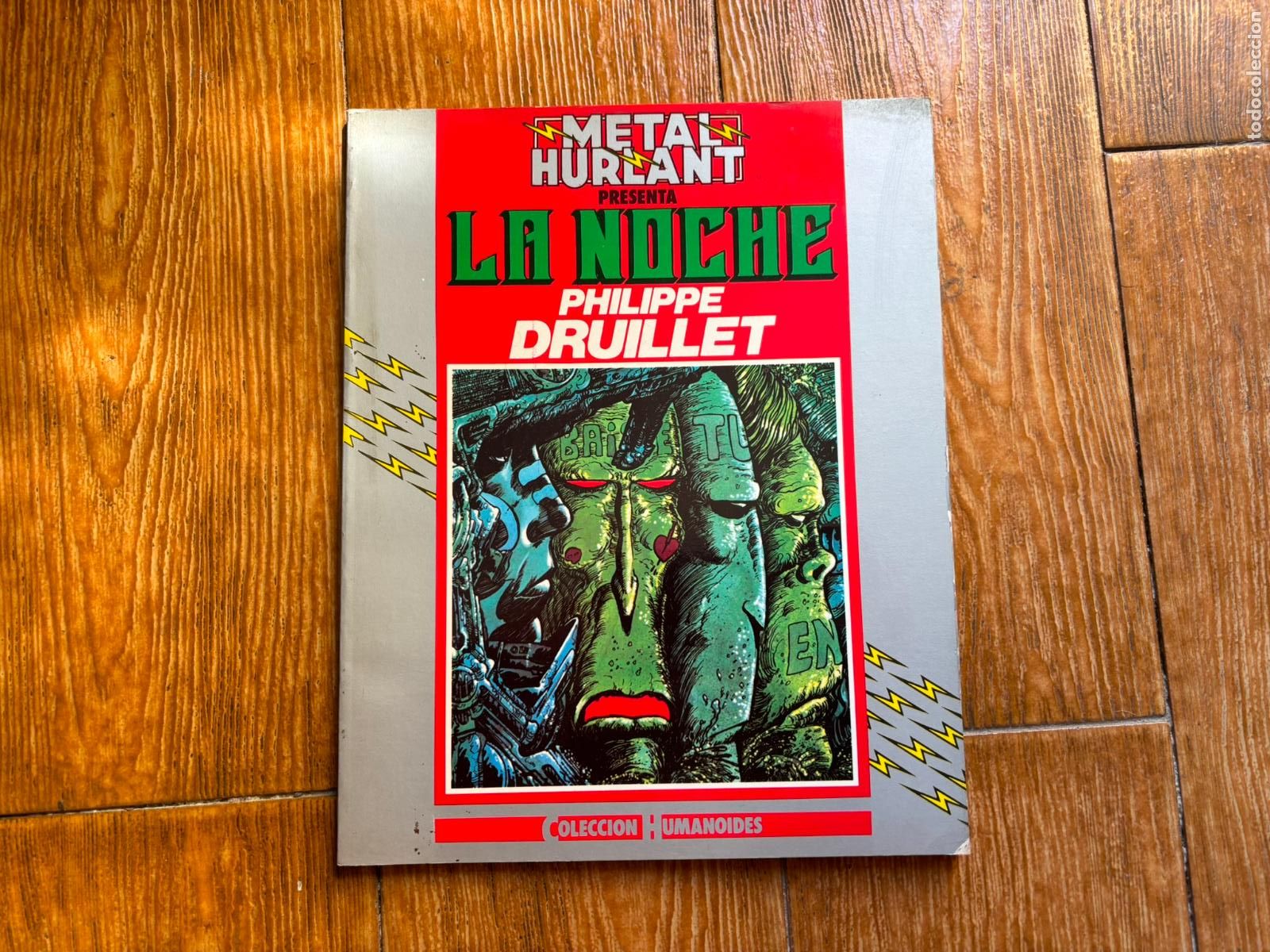 Comics: METAL HURLANT COLECCION HUMANOIDES N&ordm; 6 LA NOCHE EDITORIAL NUEVA FRONTERA 1980