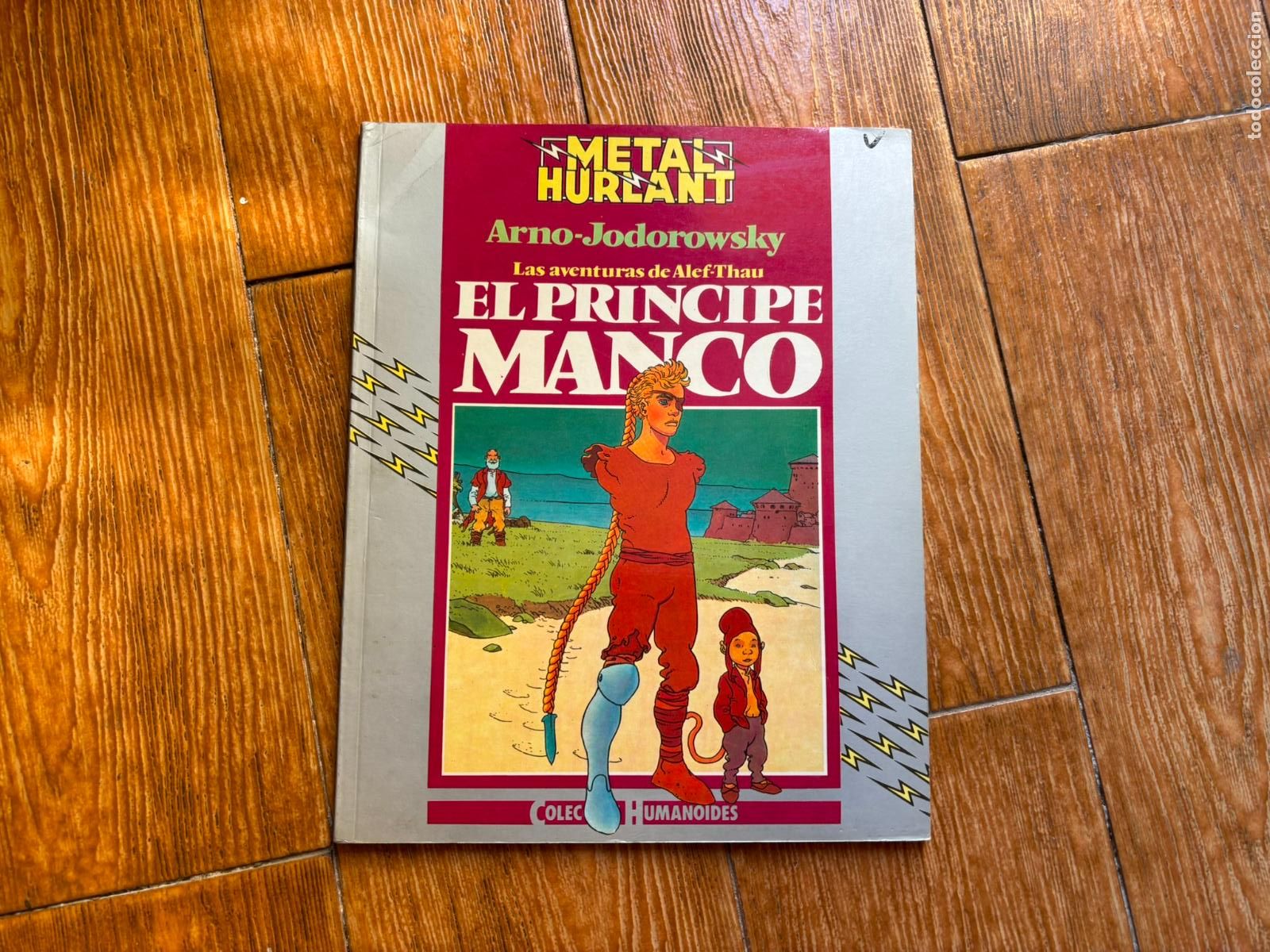 Comics: METAL HURLANT COLECCION HUMANOIDES N&ordm; 21 EL PRINCIPE MANCO EDITORIAL NUEVA FRONTERA 1980