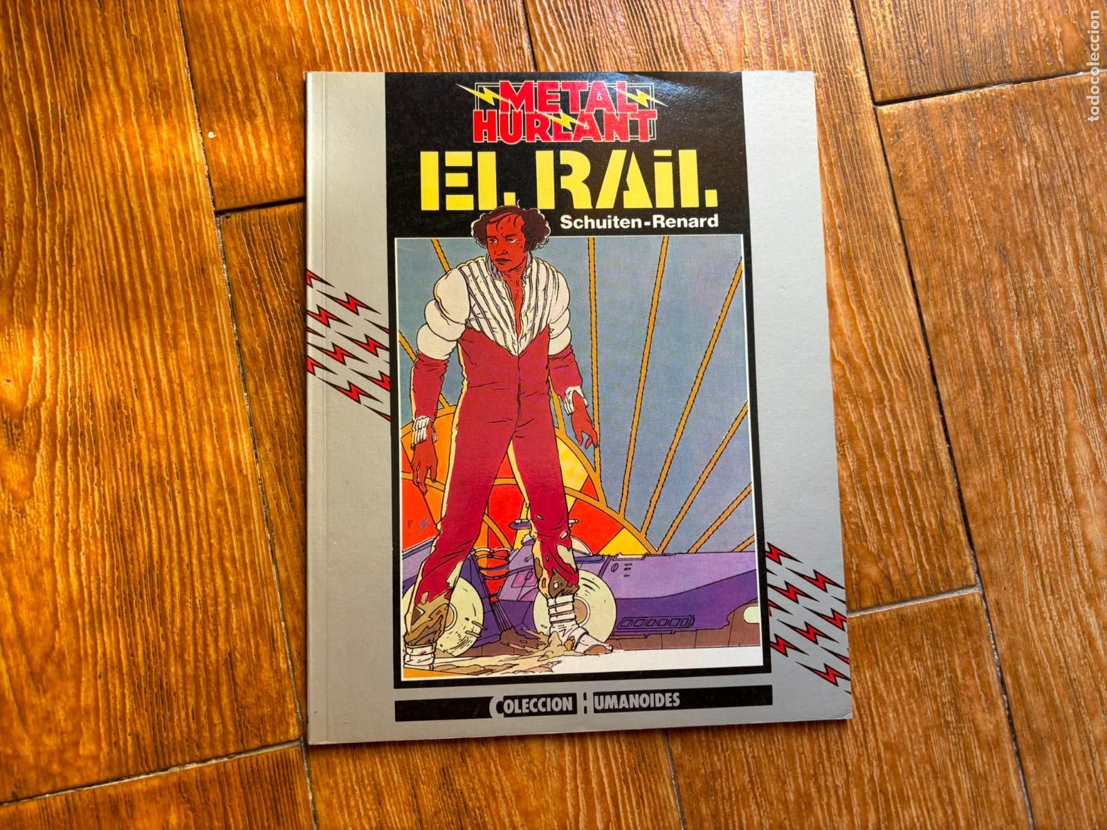 Comics: METAL HURLANT COLECCION HUMANOIDES N&ordm; 23 EL RAIL EDITORIAL NUEVA FRONTERA 1980
