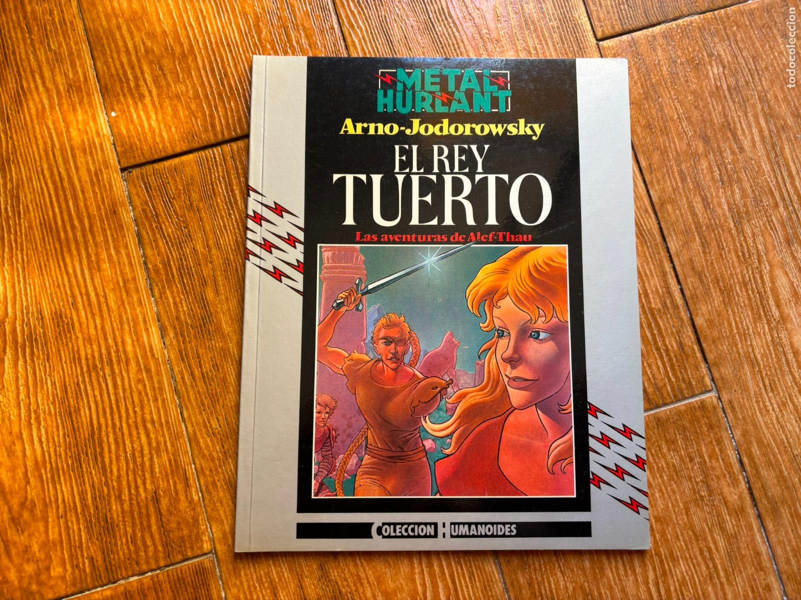 Comics: METAL HURLANT COLECCION HUMANOIDES N&ordm; 25 EL REY TUERTO EDITORIAL NUEVA FRONTERA 1980