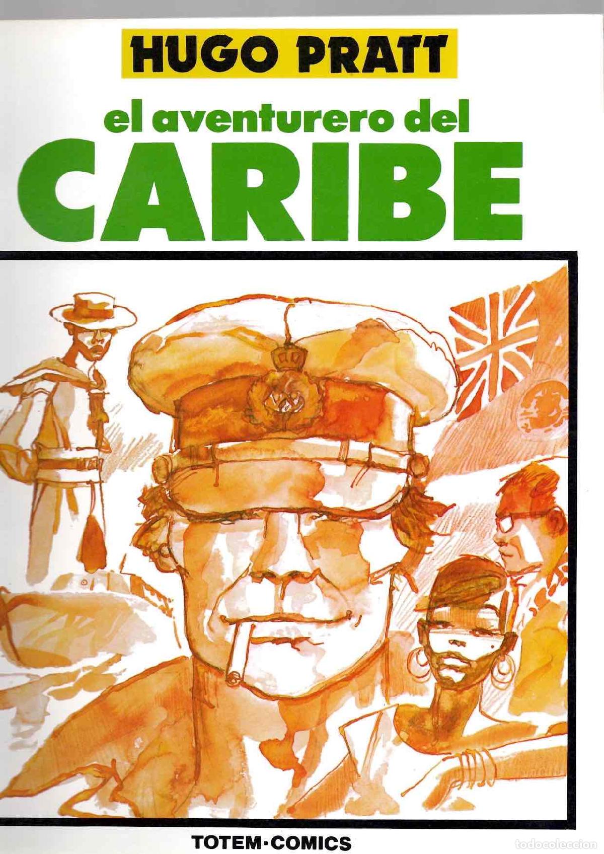 C&oacute;mics: HUGO PRATT EL AVENTURERO DEL CARIBE. TOTEM COMICS. EDITORIAL NEW COMIC 1990