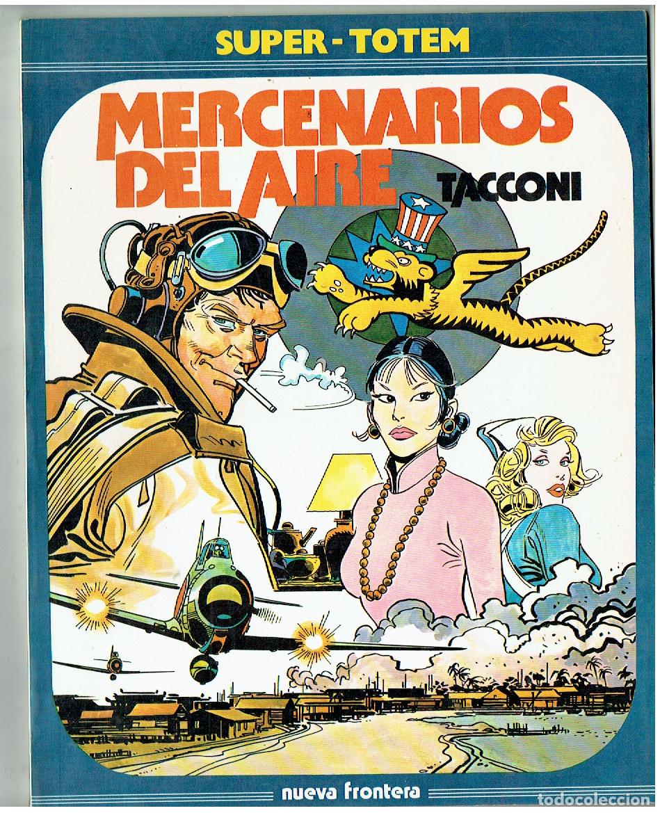 Comics: SUPER - TOTEM. N&ordm; 20. MERCENARIOS DEL AIRE. NUEVA FRONTERA. (B/47.1 RUM)