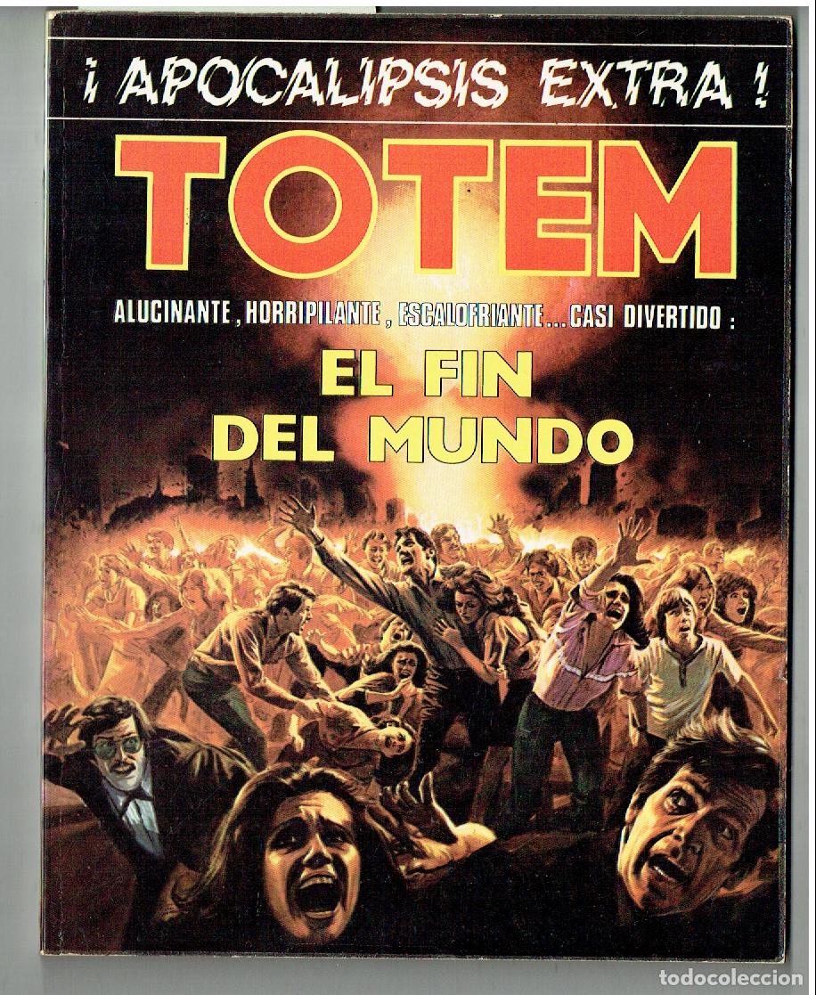 C&oacute;mics: TOTEM. N&ordm; 19. &iexcl; APOCALIPSIS EXTRA!. EL FIN DEL MUNDO. NUEVA FRONTERA, 1977. (C/A29 RUM)