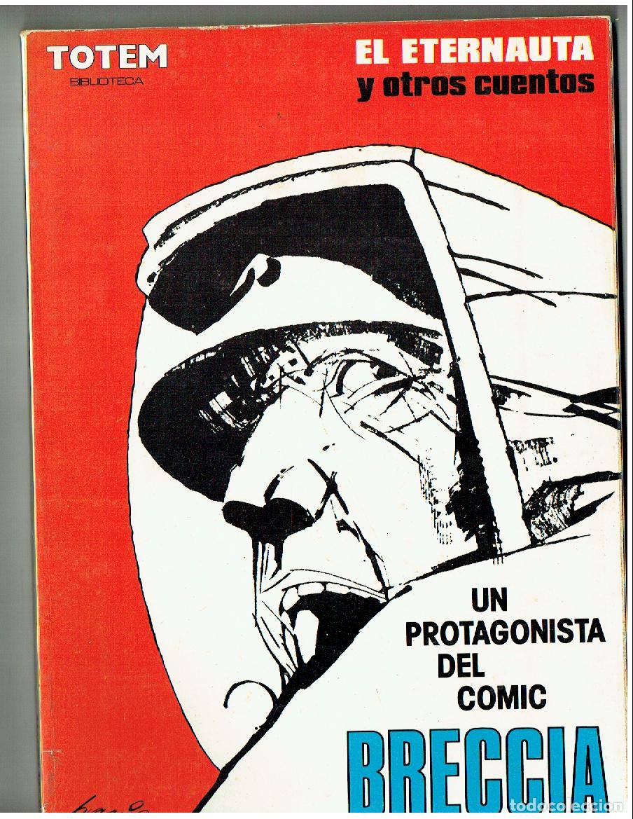 C&oacute;mics: TOTEM. N&ordm; 4. EL ETERNAUTA Y OTROS CUENTOS. BRECCIA. NUEVA FRONTERA, 1979. (B/A13 RUM)