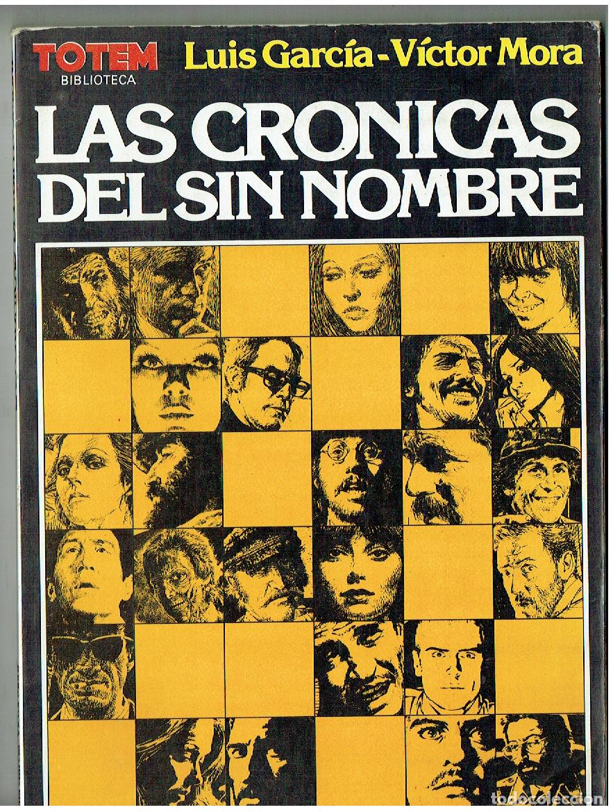 C&oacute;mics: TOTEM BIBLIOTECA. N&ordm; 16. LAS CR&Oacute;NICAS DEL SIN NOMBRE. LUIS GARC&Iacute;A NUEVA FRONTERA, 1981. (B/A13 RUM)
