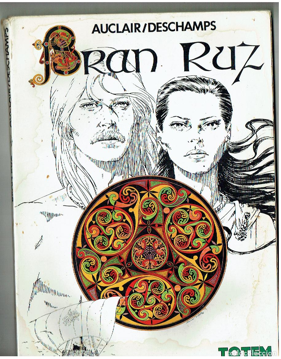 C&oacute;mics: TOTEM BIBLIOTECA. N&ordm; 21. BRAN RUZ. AUCLAIR / DESCHAMPS. NUEVA FRONTERA, 1981. (B/A13 RUM)