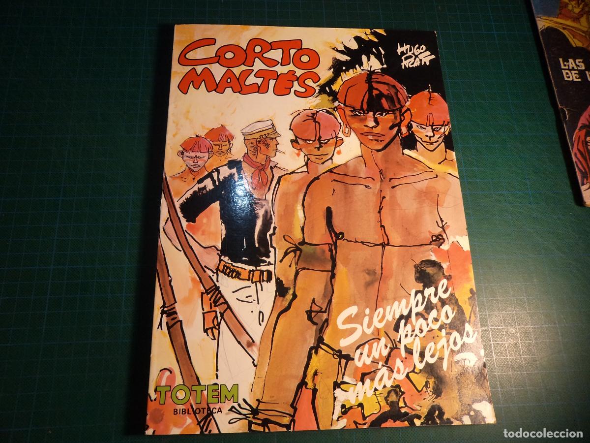 C&oacute;mics: Corto Maltes. Siempre un poco mas lejos. Nueva Frontera. Rustica.