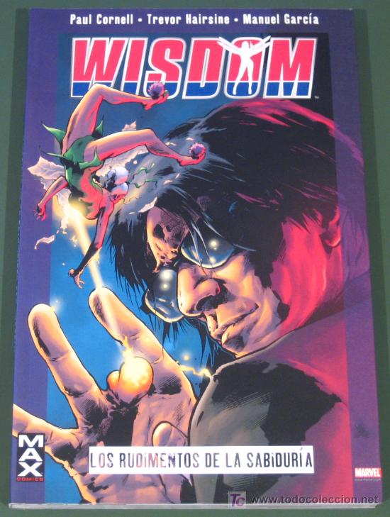 C&oacute;mics: WISDOM: LOS RUDIMENTOS DE LA SABIDUR&Iacute;A ( MARVEL , MAX , PANINI ) - Foto 1