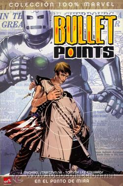 C&oacute;mics: 100% MARVEL: BULLET POINTS- EN EL PUNTO DE MIRA - PANINI - DESCUENTO 20%&iexcl;&iexcl;&iexcl; - Foto 1
