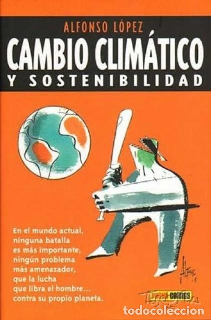 C&oacute;mics: CAMBIO CLIMATICO Y SOSTENIBILIDAD (ALFONSO LOPEZ) PANINI - IMPECABLE - MTFA - Foto 1