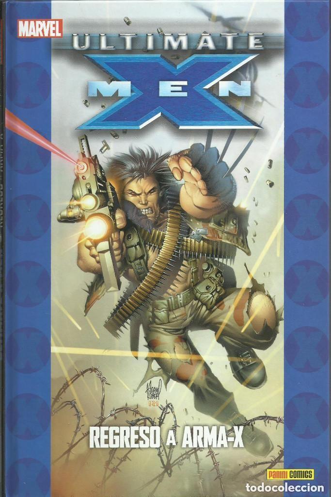 C&oacute;mics: ULTIMATE X-MEN REGRESO A ARMA-X - PANINI - CARTONE - IMPECABLE - MTFA - Foto 1
