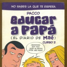Cómics: EDUCAR A PAPA - EL DIARIO DE MAE CURSO 2 PANINI