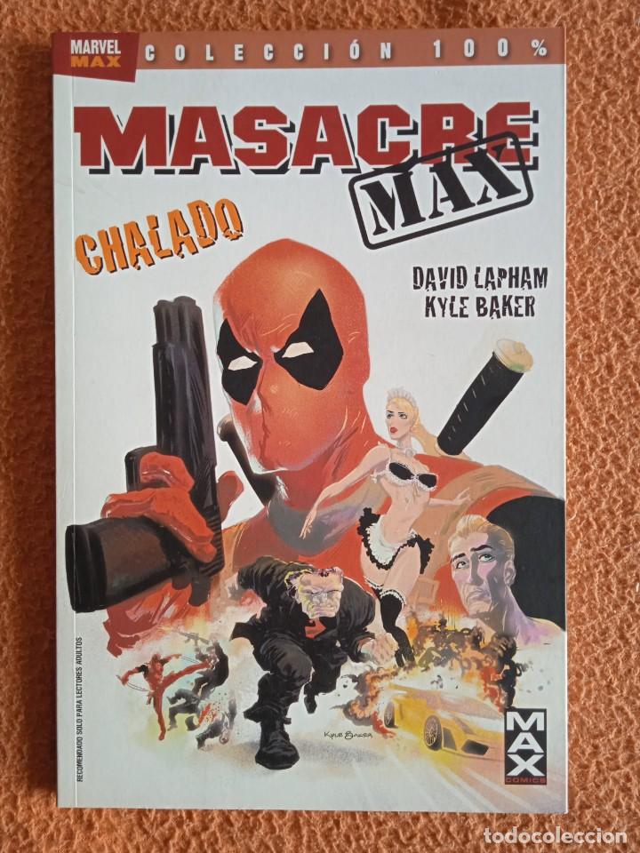C&oacute;mics: MASACRE MAX N.1 CHALADO COLECCI&Oacute;N 100% MARVEL DEADPOOL - Foto 1