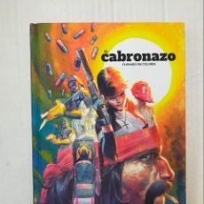 Cómics: EL CABRONAZO. FLIPANDO EN COLORES, DE REMENDER, LAROSA, ROBINSON.... Lote 363121830