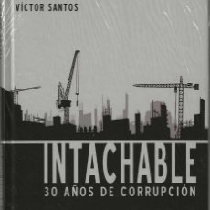 Fumetti: INTACHABLE 30 AÑOS DE CORRUPCION - VICTOR SANTOS - TOMO - PANINI - PERFECTO ESTADO