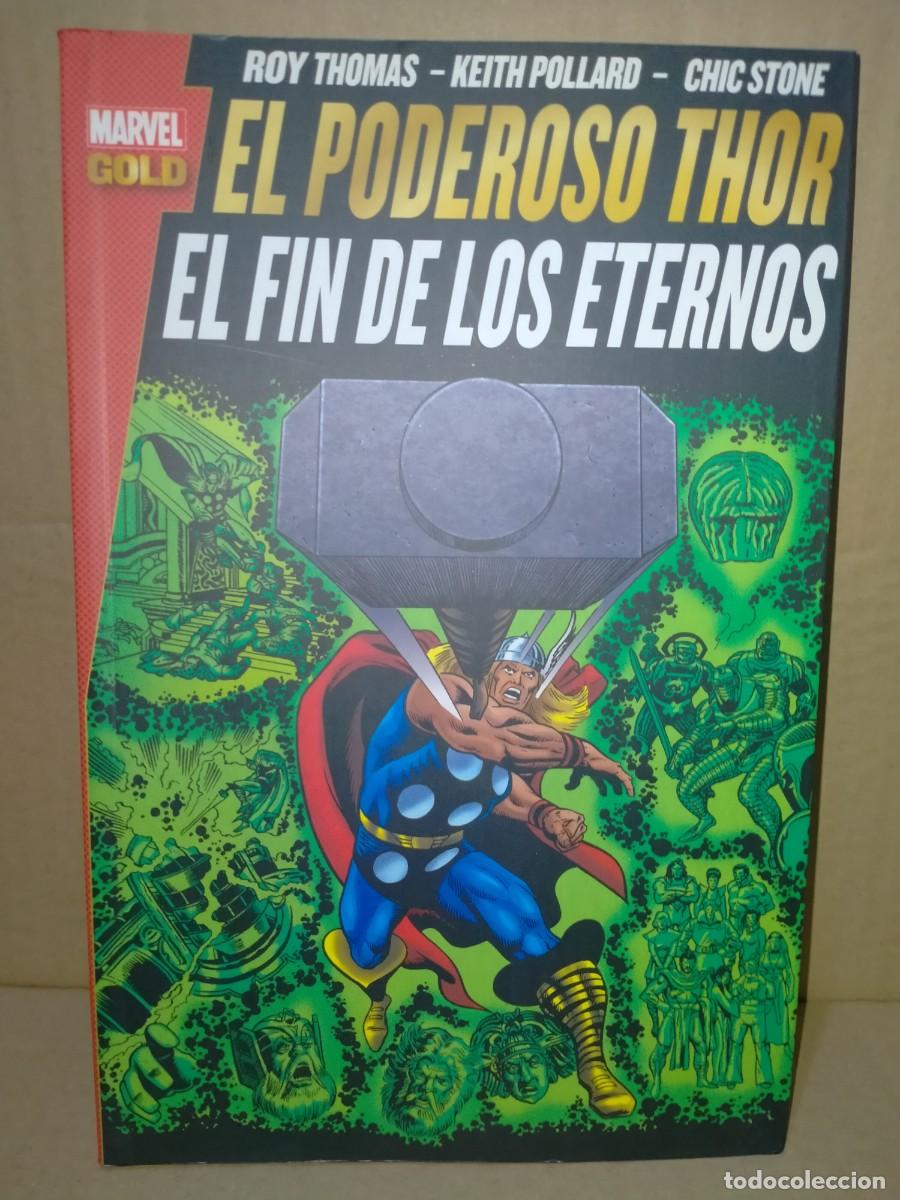 C&oacute;mics: THOMAS/STONE/POLLARD. EL PODEROSO THOR (EL FIN DE LOS ETERNOS) .MARVEL GOLD - Foto 1