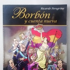 Cómics: BORBÓN Y CUENTA NUEVA (RICARDO PEREGRINA) EVOLUTION COMICS - PANINI 2014