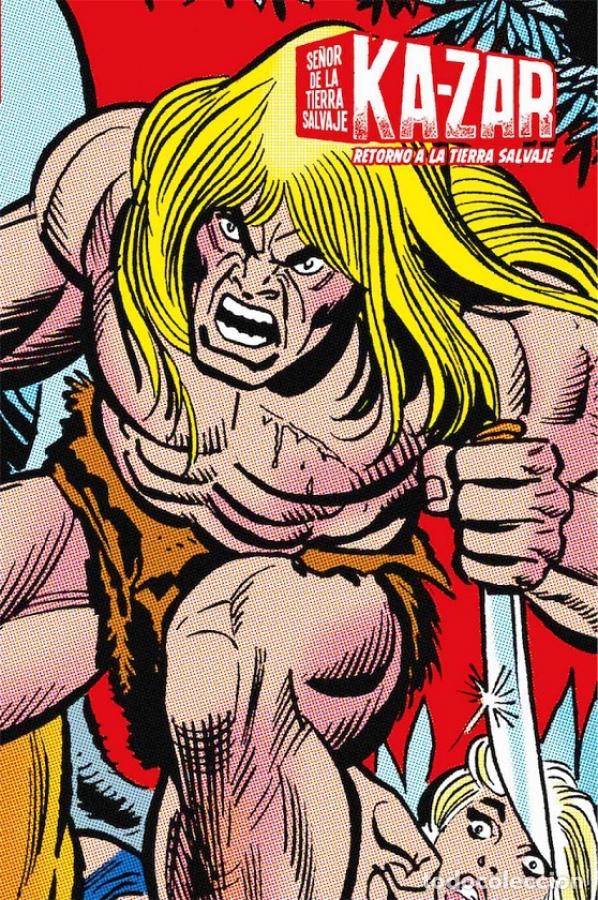 C&oacute;mics: KA-ZAR. RETORNO A LA TIERRA SALVAJE.TAPA DURA. MARVEL LIMITED EDITION. KA ZAR
