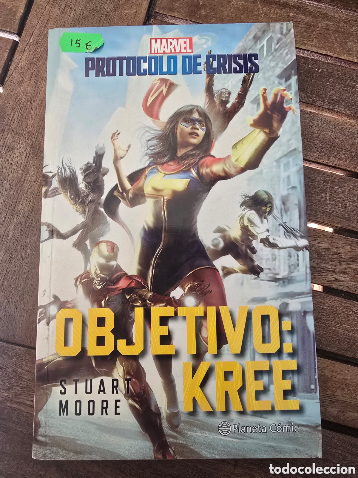 C&oacute;mics: Crisis Protocol n&ordm; 01 Objetivo Kree. Stuart Moore PLANETA COMICS 2022 MARVEL - Foto 1