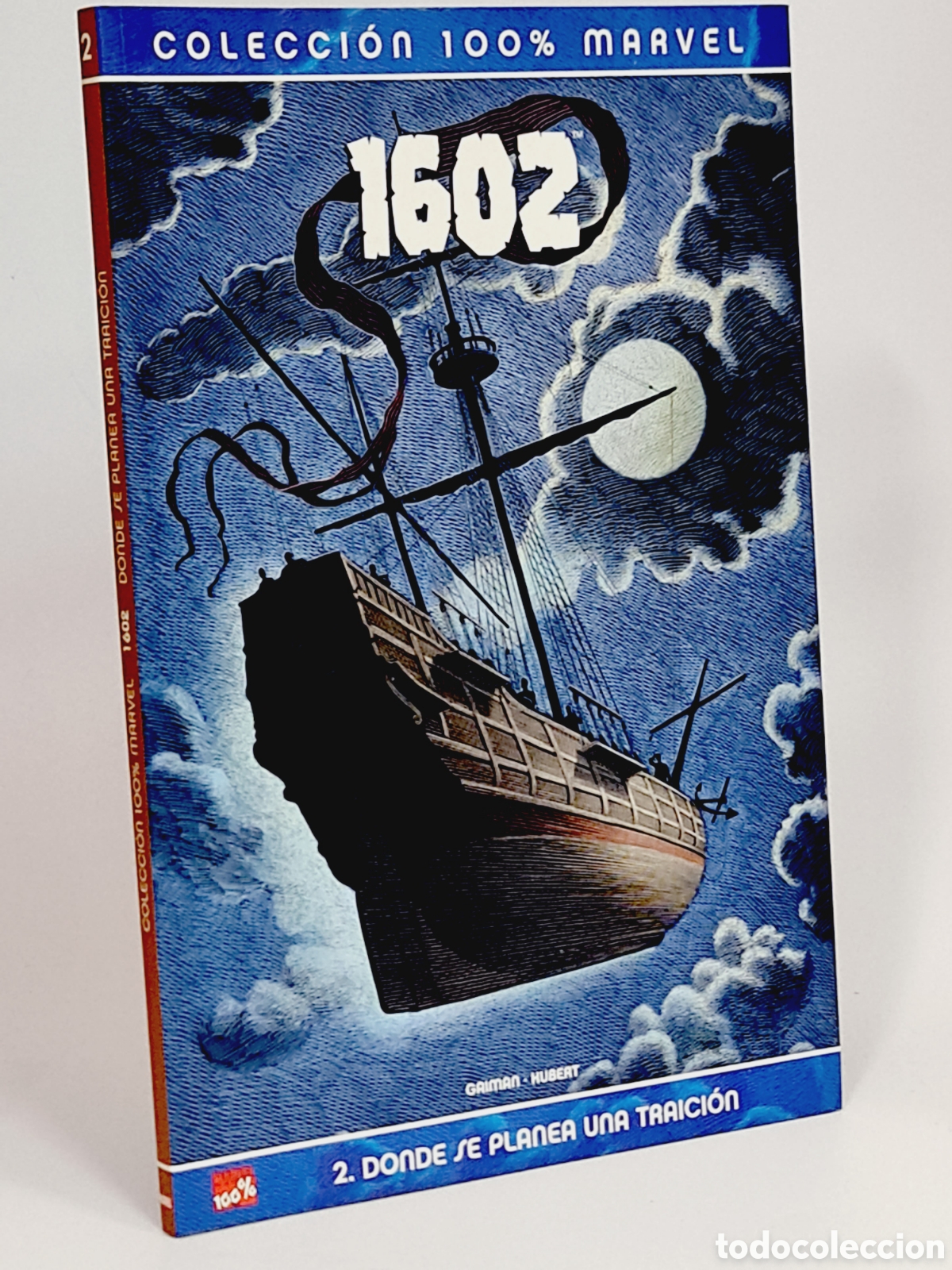 Fumetti: C&Oacute;MIC DE KIOSCO 1602 2 DONDE SE PLANEA UNA TRADICI&Oacute;N COLECCI&Oacute;N 100% MARVEL PANINI