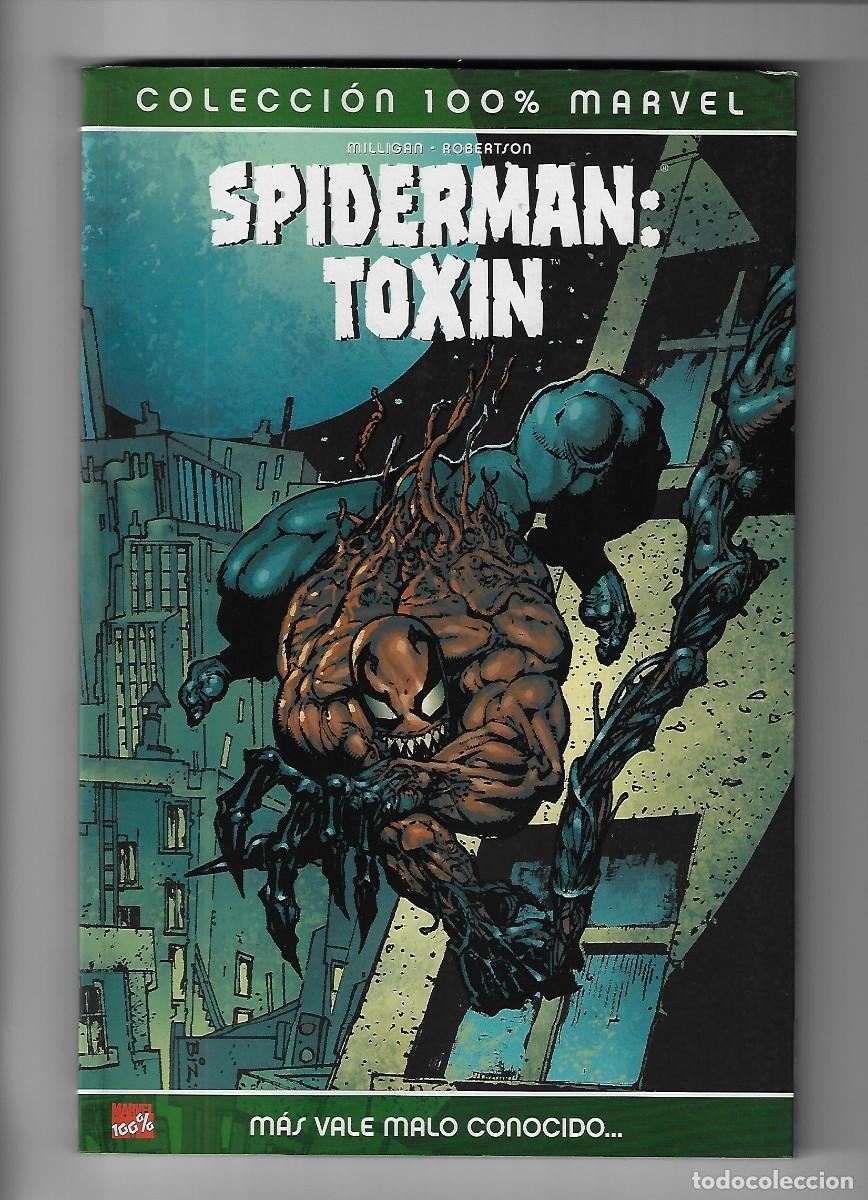 Comics: Panini. Colecci&oacute;n 100% Marvel. Spiderman Toxin. M&aacute;s vale malo conocido. Milligan. Robertson.