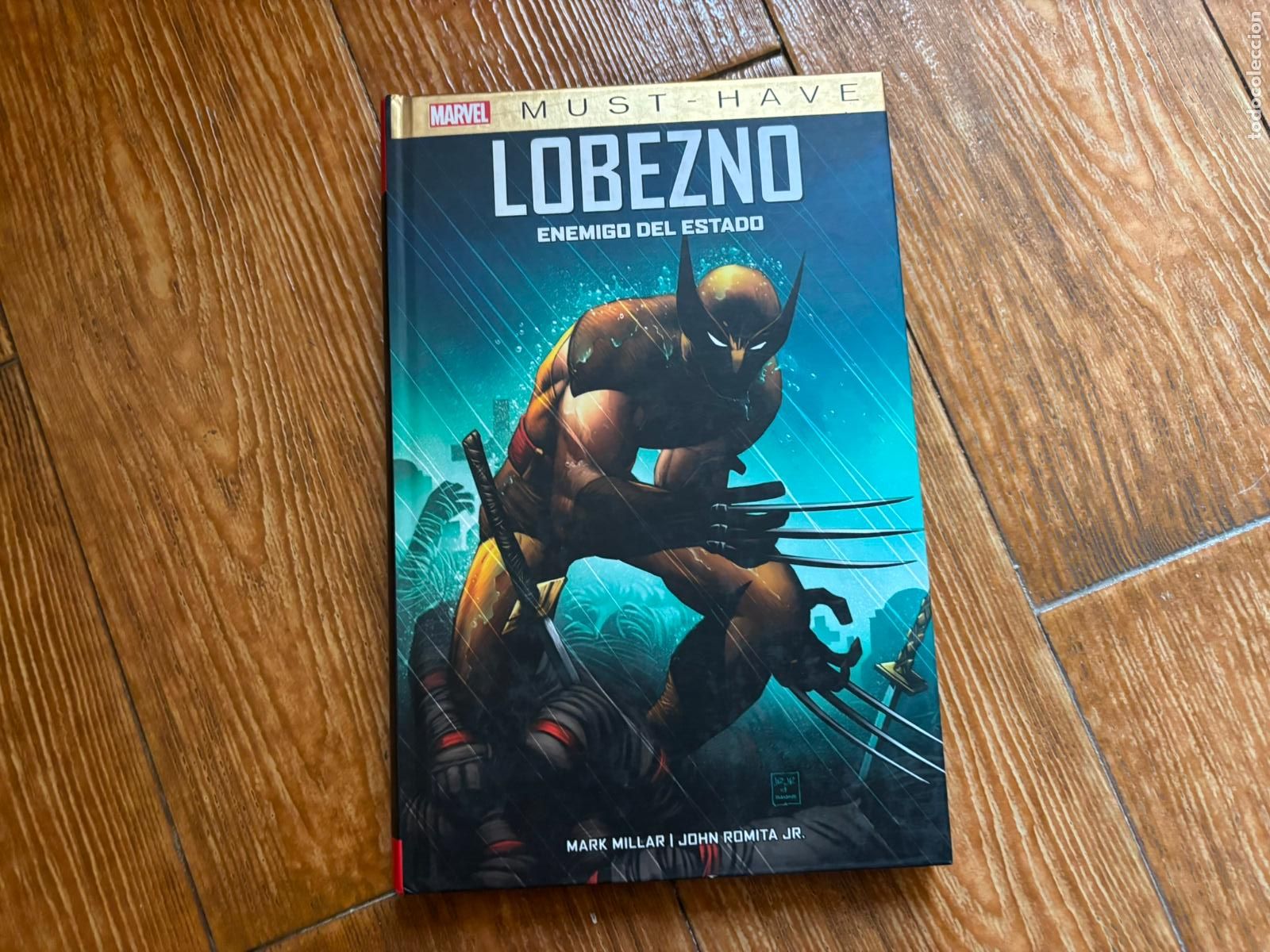 C&oacute;mics: LOBEZNO ENEMIGO DEL ESTADO .MARVEL MUST-HAVE MILLAR/ROMITA JR. tapa dura