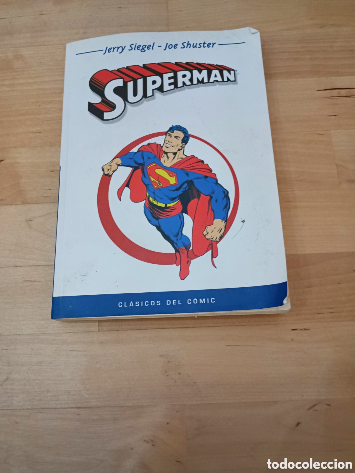 C&oacute;mics: SUPERMAN CLASICOS DEL C&Oacute;MIC - JERRY SIEGEL/JOE SHUSTER - Foto 1