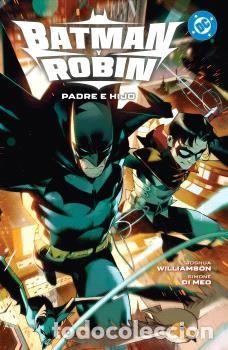C&oacute;mics: DC PREMIERE. AMANECER DE DC. BATMAN Y ROBIN 1 (Padre e hijo)