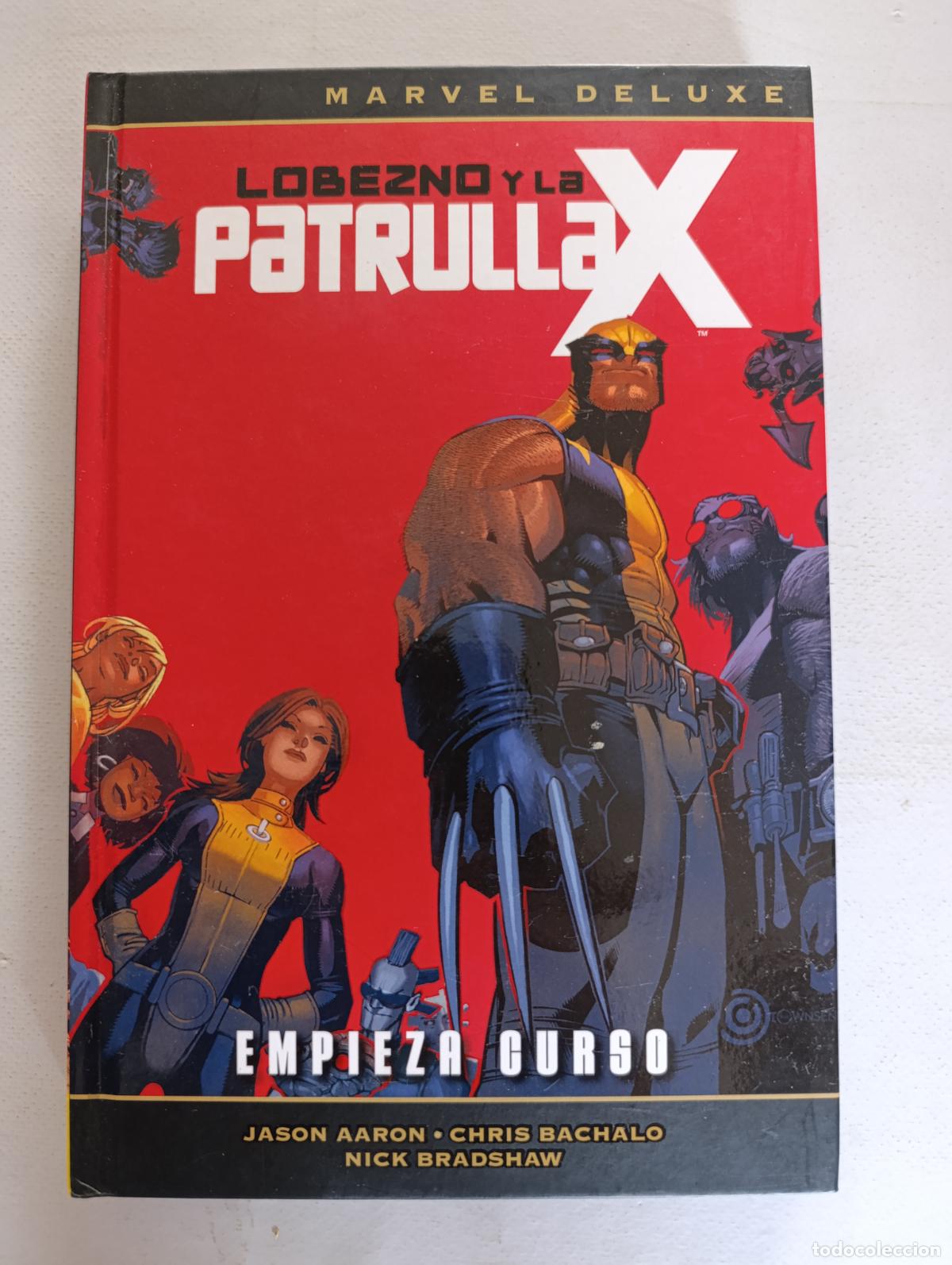 C&oacute;mics: LOBEZNO Y LA PATRULLA X N&ordm; 1 - EMPIEZA CURSO - MARVEL DELUXE - PANINI - TAPA DURA (357w)