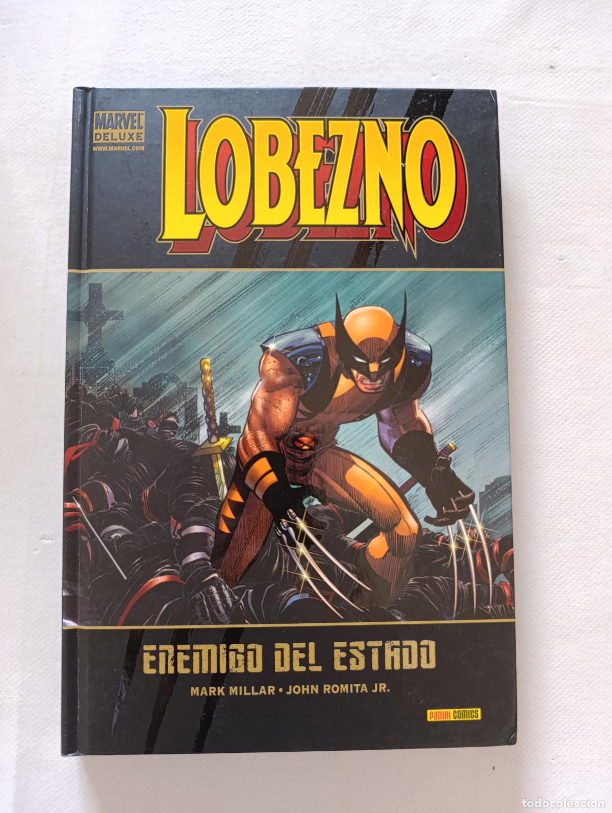 C&oacute;mics: LOBEZNO N&ordm; 1 - ENEMIGO DEL ESTADO - MILLAR, ROMITA JR. - MARVEL DELUXE - PANINI - TAPA DURA (8Z)