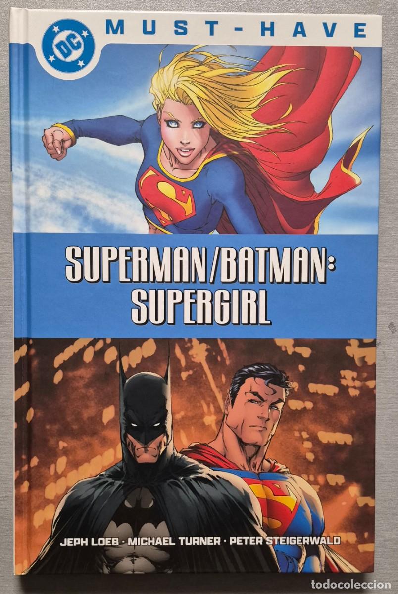 C&oacute;mics: SUPERMAN / BATMAN : SUPERGIRL / MUST-HAVE / JEPH LOEB - MICHAEL TURNER / DC- PANINI