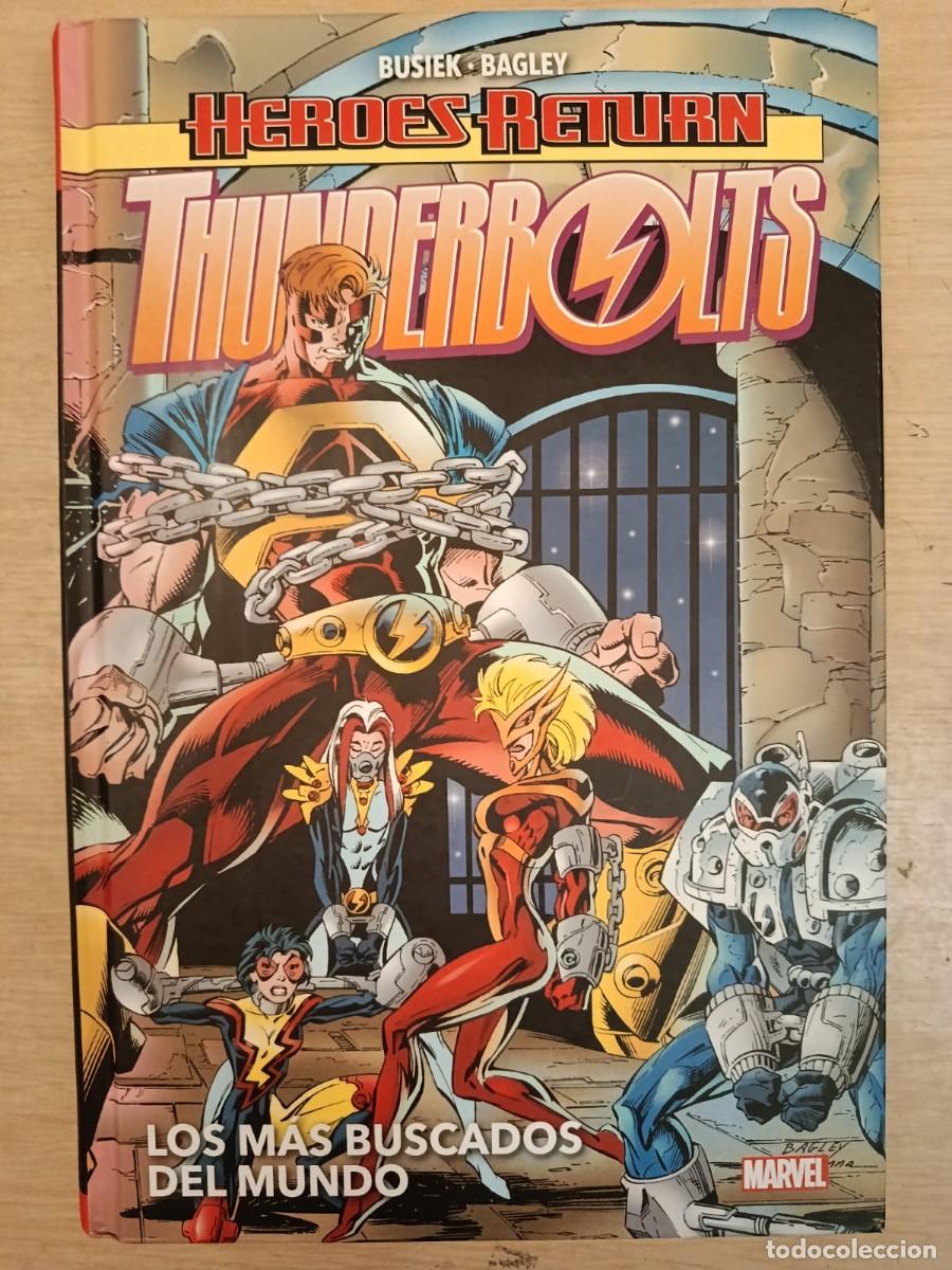 C&oacute;mics: HEROES RETURN. THUNDERBOLTS. LOS MAS BUSCADOS DEL MUNDO. Busiek, Bagley