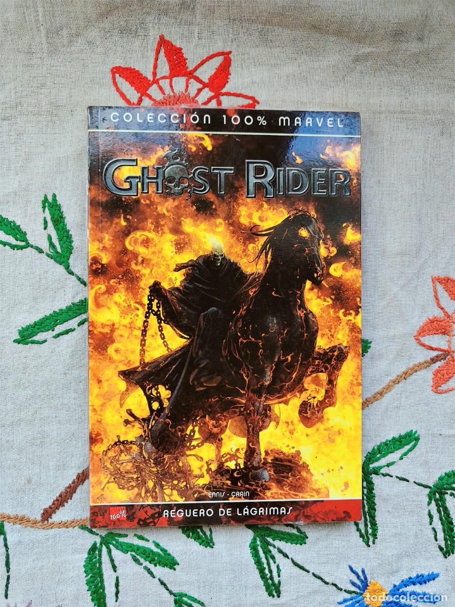 C&oacute;mics: Ghost Rider. Colecci&oacute;n 100%. Reguero de l&aacute;grimas. Garth Ennis. Marvel. Panini.