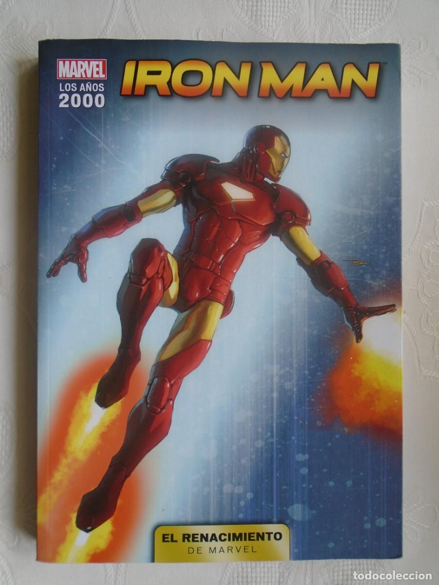 C&oacute;mics: MARVEL LOS A&Ntilde;OS 2000. EL RENACIMIENTO DE MARVEL 6: IRON MAN. 2021.