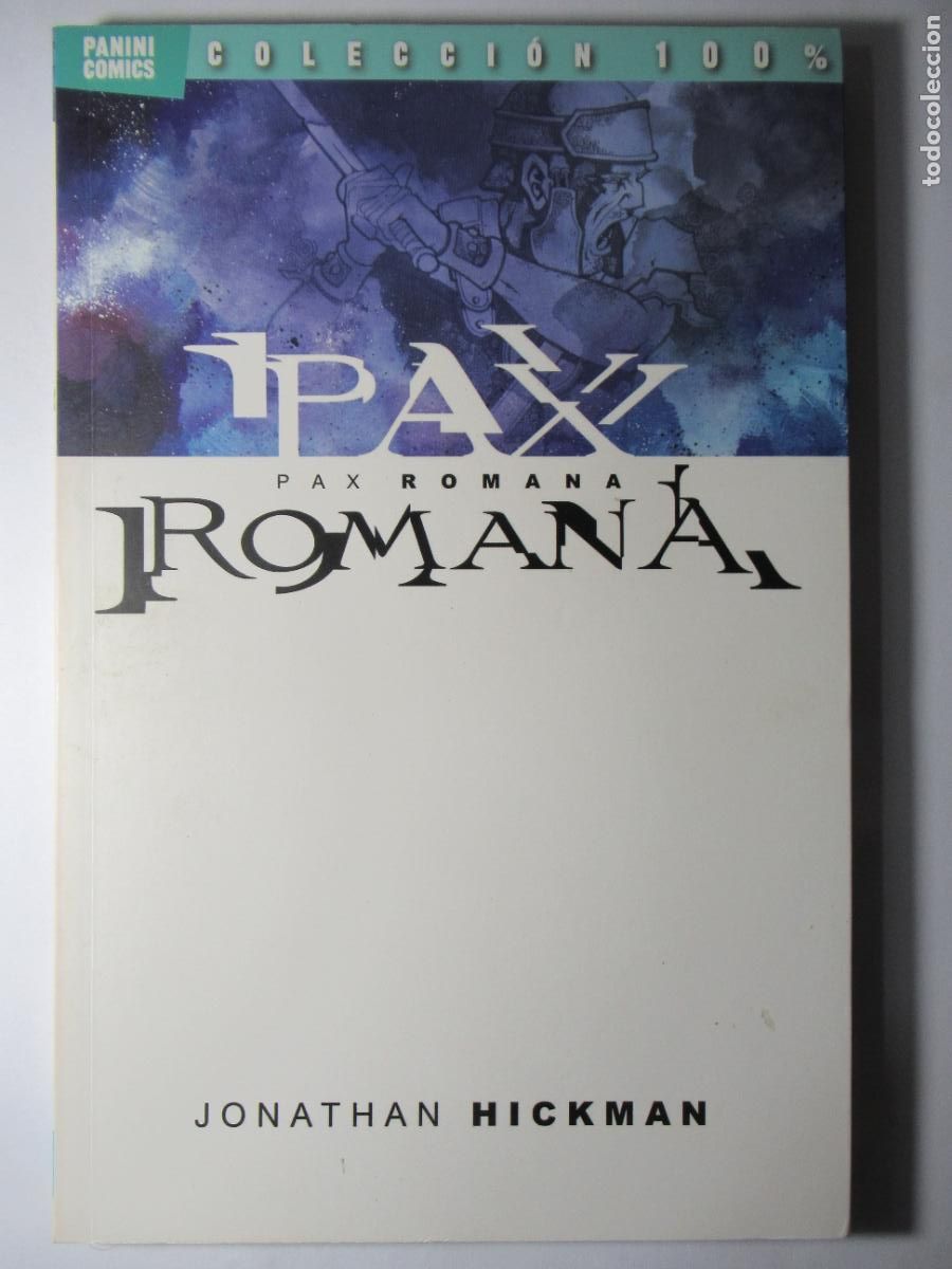 C&oacute;mics: PAX ROMANA - JONATHAN HICKMAN - COLECCI&Oacute;N 100% - PANINI COMICS