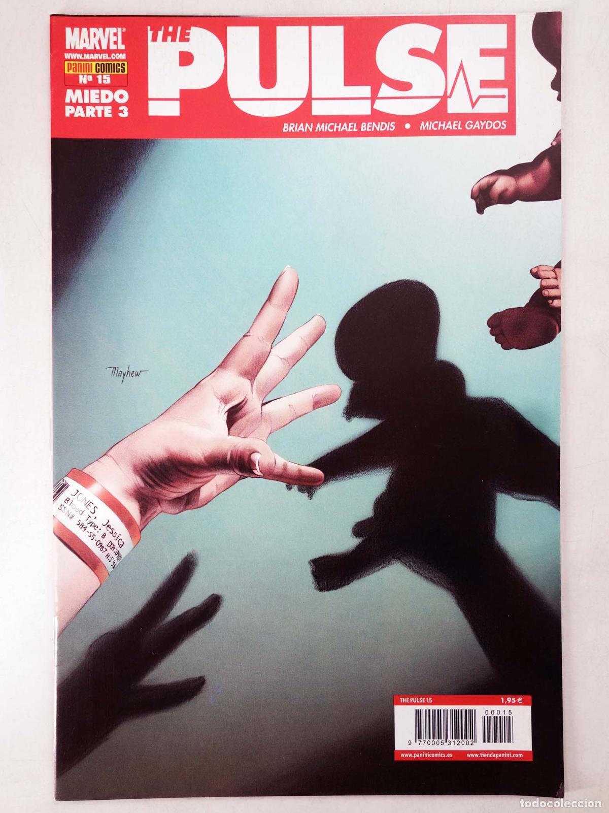 C&oacute;mics: THE PULSE 15. MIEDO Parte 3 (Brian Michael Bendis/Michael Gaydos) Panini, 2007